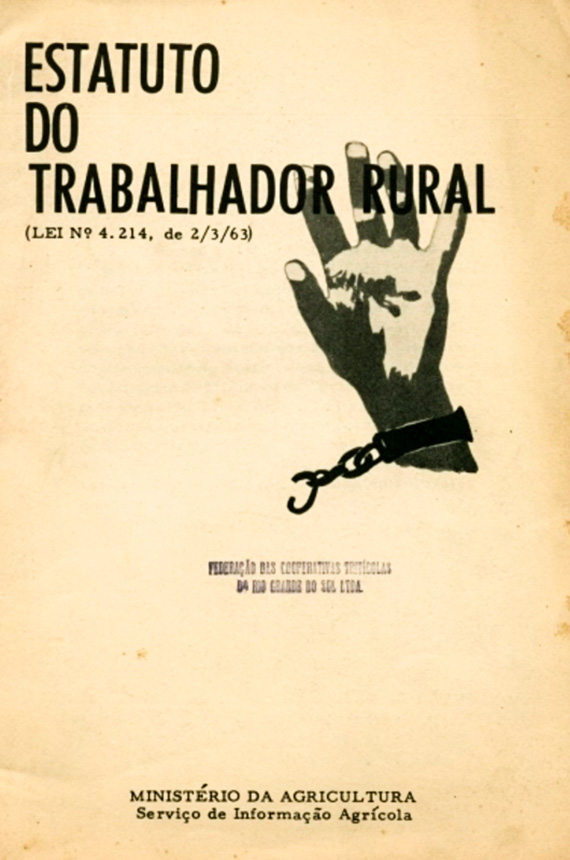 Fac simile de texto do Estatuto do Trabalhador Rural distribuído na década de 1960 pelo governo Ministério da Agricultura   Fonte: Agência Senado