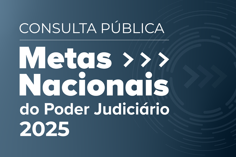 Ilustração de divulgação da consulta pública Metas Nacionais do Poder Judiciário.